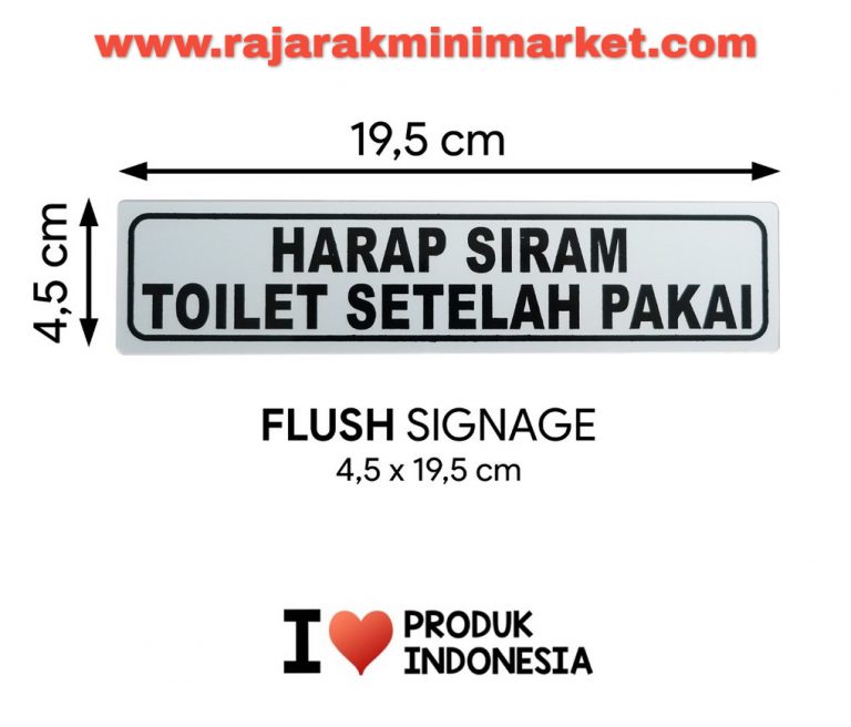 SIGNAGE LOGO PERINGATAN HARAP SIRAM TOILET SETELAH PAKAI CM Raja Rak Minimarket