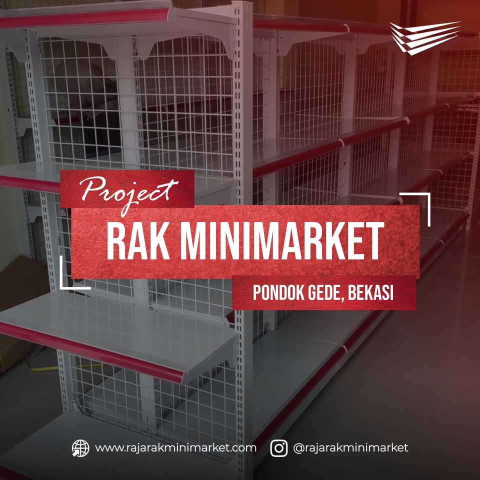 Pengiriman Rak Minimarket ke Jati Cempaka, Pondok Gede, Bekasi