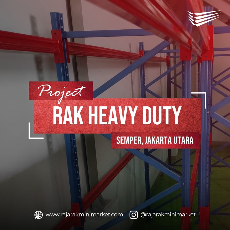 Pengiriman Rak Heavy Duty ke Semper, Jakarta Utara
